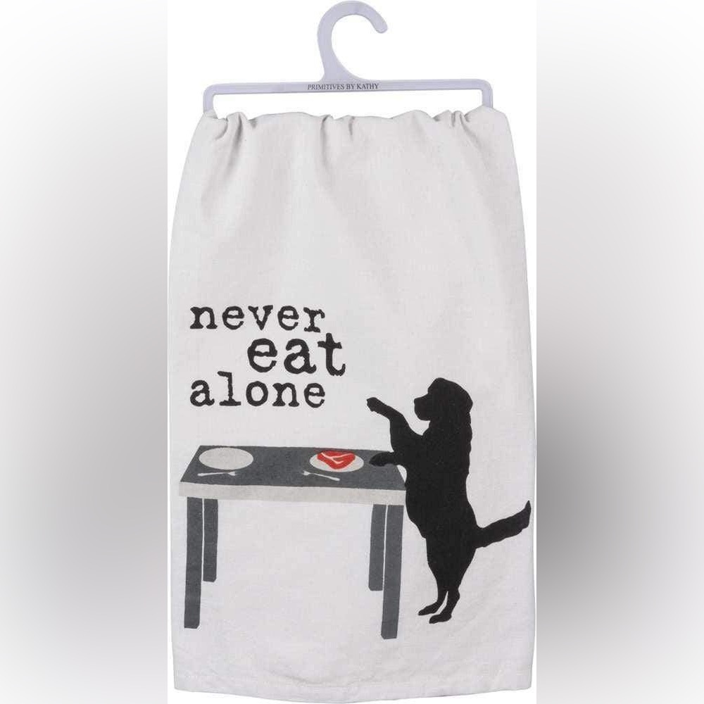NWT - Never Eat Alone Dish Towel - Primitives by Kathy